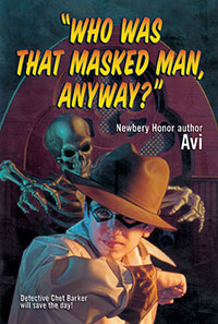 Who Was That Masked Man Anyway?