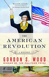 The American Revolution A History Gordon S. Wood