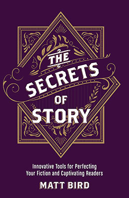The Secrets of Story Matt Bird