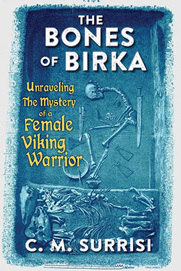 The Bones of Birka by C.M. Surrisi