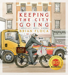 Keeping the City Going by Brian Floca