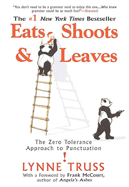 Eats, Shoots & Leaves