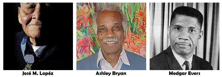 Jose M. Lopez, Ashley Bryan, Medgar Evers