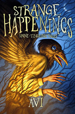 Strange Happenings Spine Tingling Tales