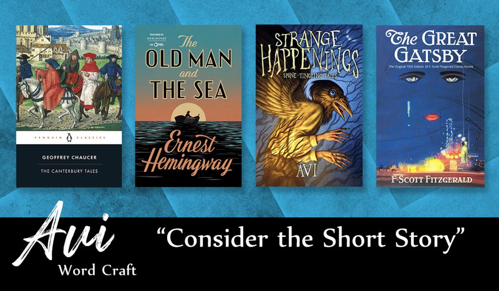 Avi writes an essay about short stories including his upcoming Strange Happenings. Canterbury Tales The Old Man and the Sea and The Great Gatsby books are pictured.