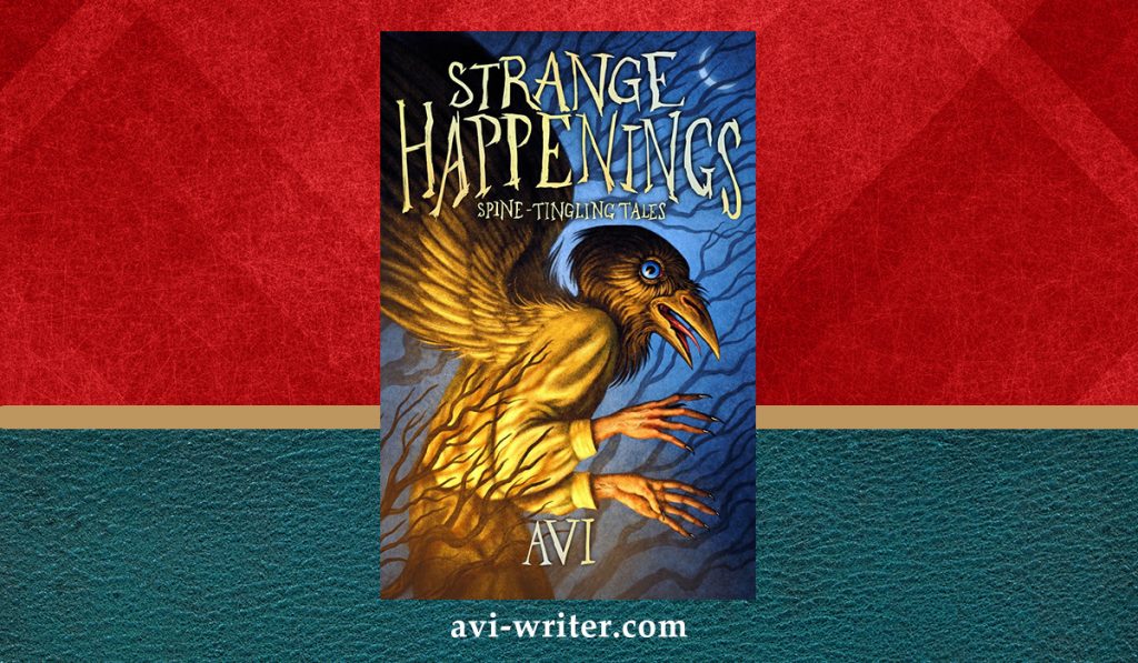 Avi's updated book Strange Happenings Spine-Tingling Tales is available now.